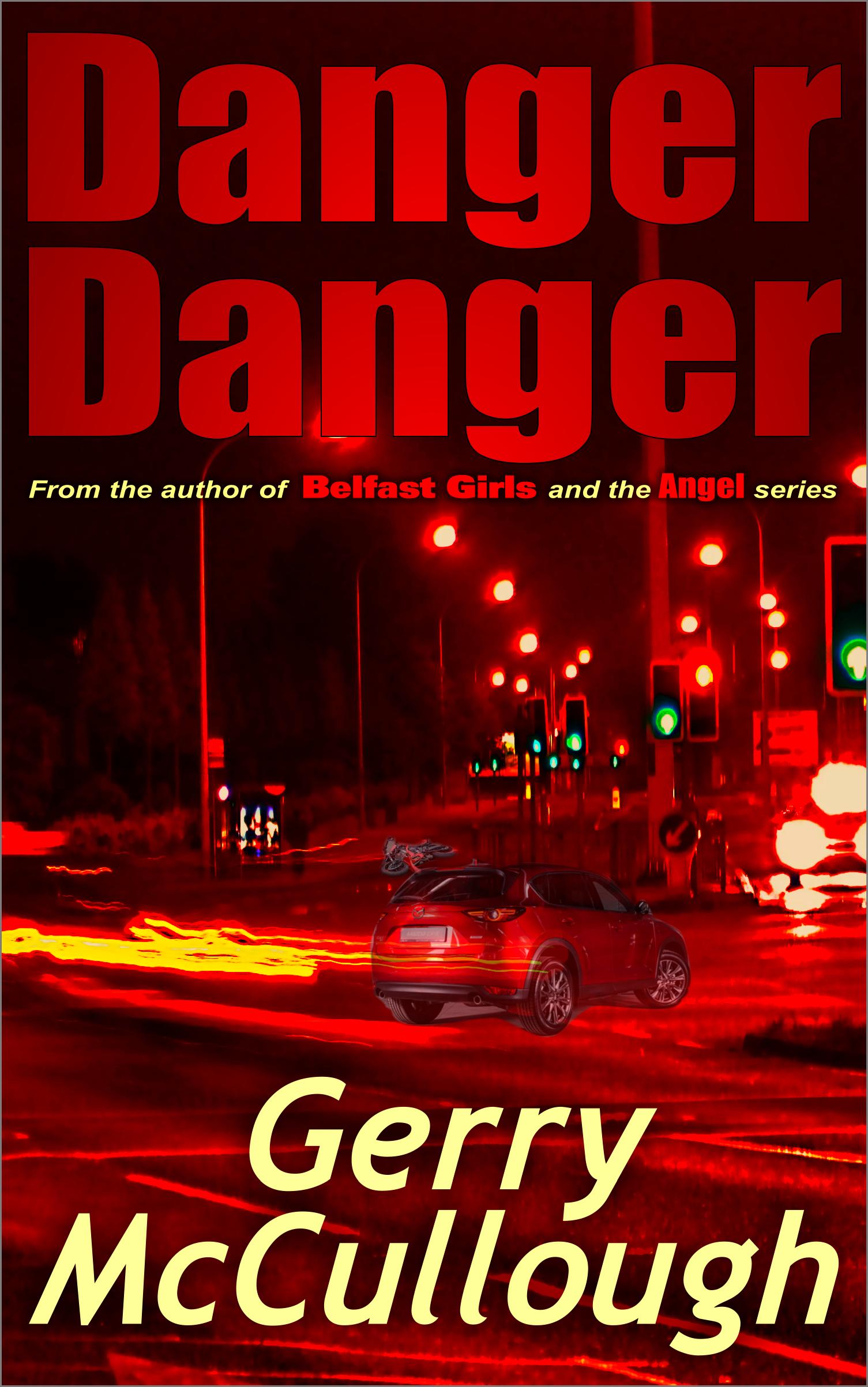 Danger Danger by Gerry McCullough