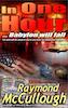 In One Hour .. Babylon will fall &ndash; an apocalyptic thriller by Raymond McCullough